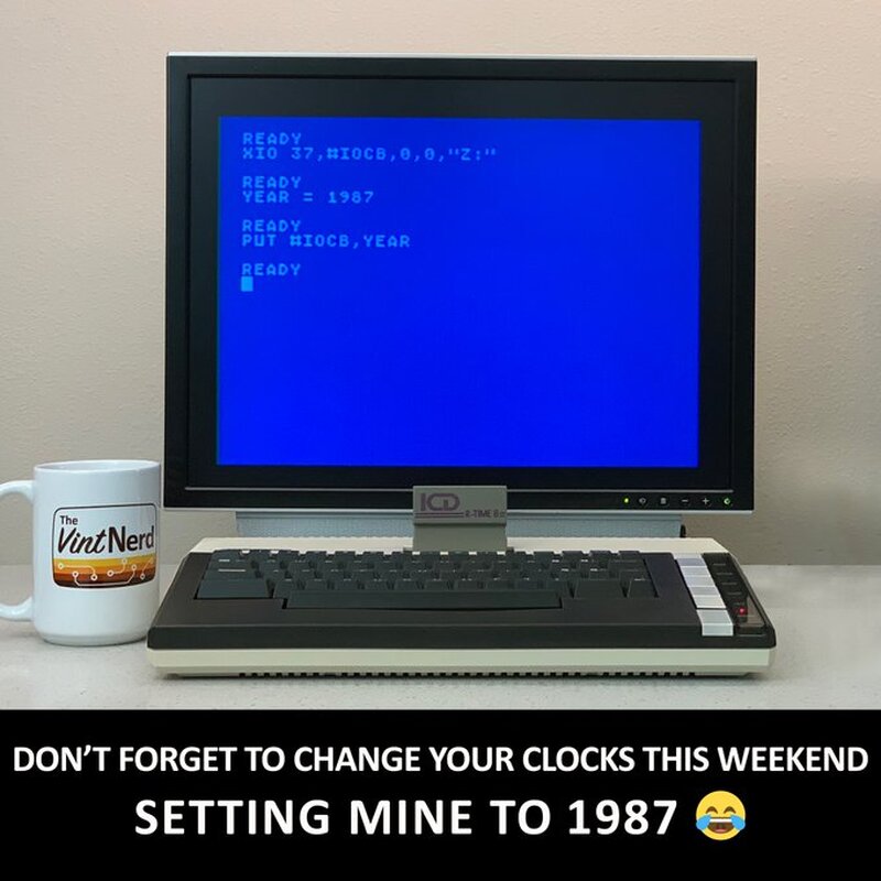 Don't forget to turn your clocks back this weekend :)

#atari #atari8bit #ataro800xl #icd #r-time8 #1987 #daylightsavingtime #fallback #extrahourofsleep #vintagecomputing #retrocomputers #retrogaming #thevintnerd